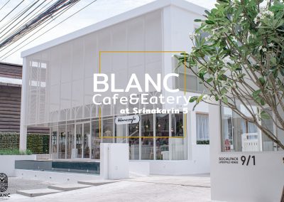 Blanc Café & Eatery คาเฟ่เอาใจสายมินิมอล