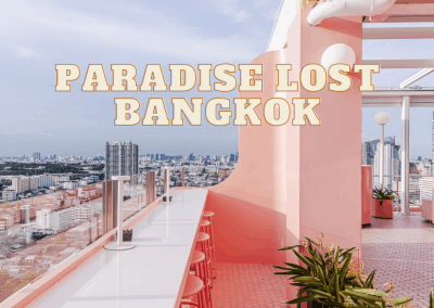 Paradise Lost Bangkok